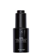 Yin Your Skin® Aura Sublime Beauty Concentrate For Cell Renewal And Luminosity 30 Ml Serum Ansigtspleje Nude Yin Your Skin